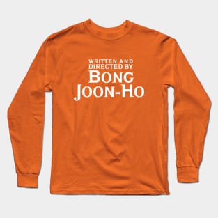 Written and Directed by Bong Joon-Ho Long Sleeve T-Shirt